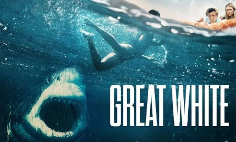 مشاهدة وتحميل فيلم great white برابط مباشر