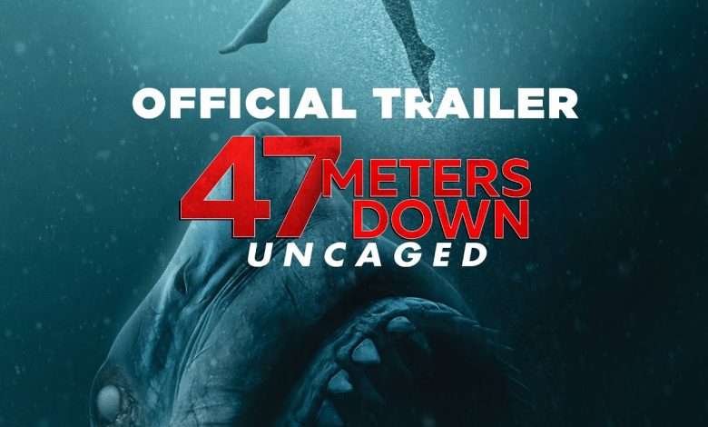 فيلم meters down 47