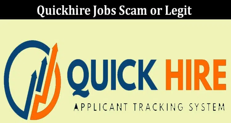 Quickhirejobs.com: Legit or Scam?