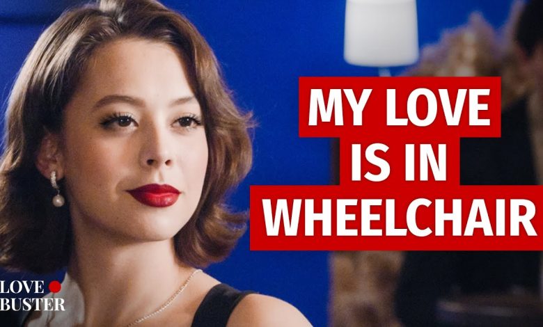 فيلم My Love Is In A Wheelchair