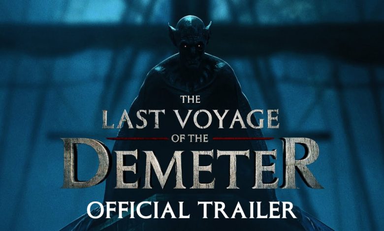 فيلم the last voyage of the demeter 2023